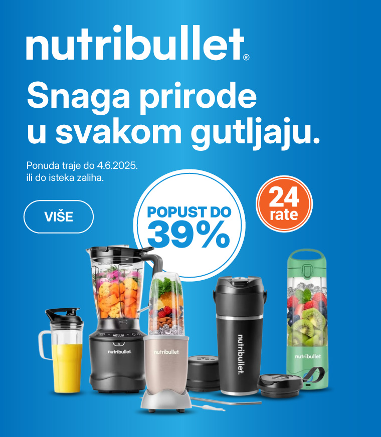 BIH-202504-10949-Nutribullet akcija-_MOBILE 760x872.jpg