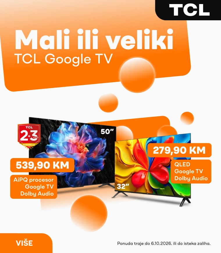 BIH-202608-20102-Mali ili veliki TCL Google TV_MOBILE 760x872.webp