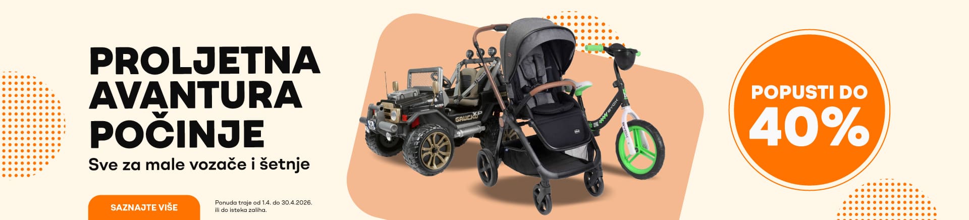 Djecja proljetna oprema za voznju - akcija romobila, auta na akumulator, kolica, autosjedalice, bicikli