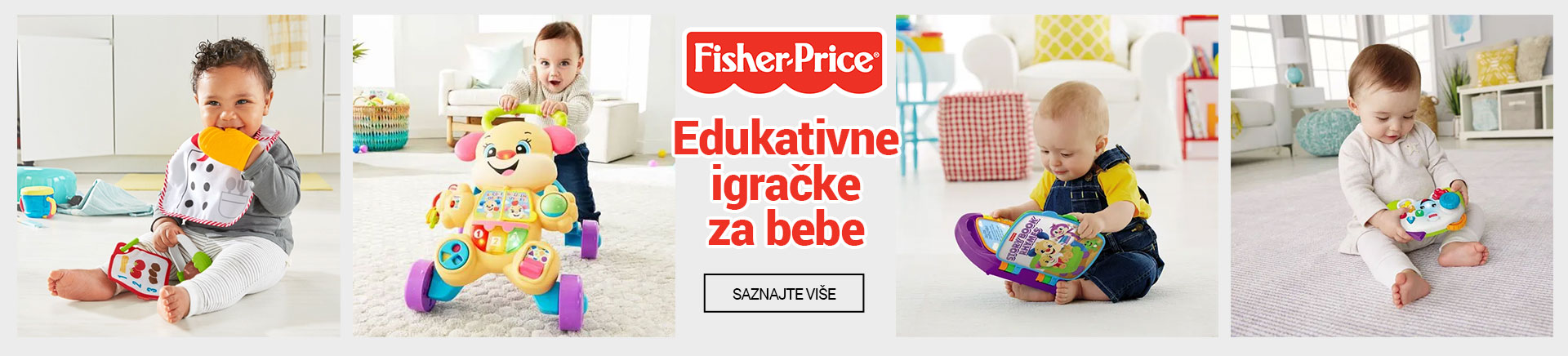 BA Fisher Price Edukativne igracke za bebe DESKTOP 1200 X 436.jpg